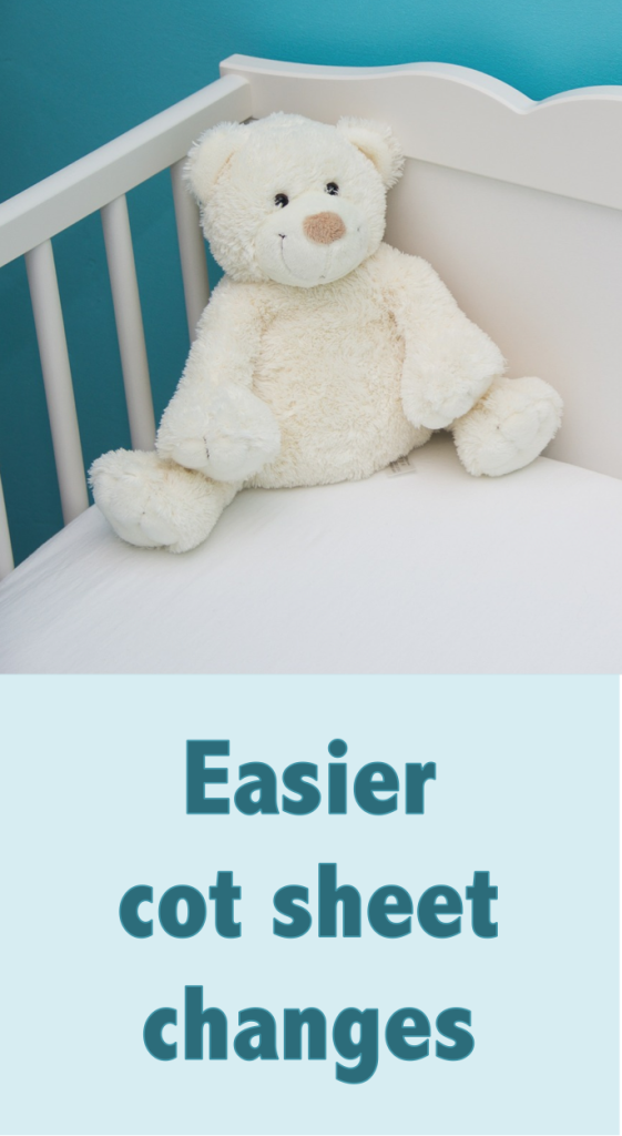 If you’ve ever had to change cot sheets at 3am, you’ll love this simple hack.